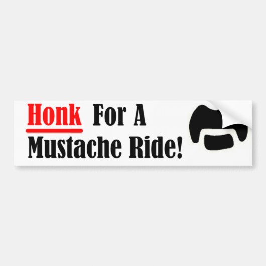 Honk voor een snor Ride Bumpersticker (Voorkant)