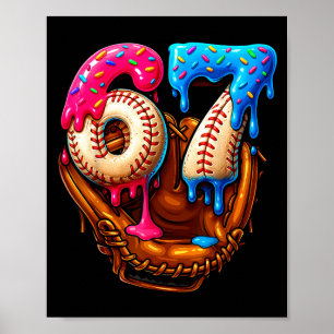 Honkbal 67 Zes Zeven Grappig 6 7 Meme Gen Alpha Me Poster