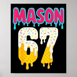 Honkbal 6 7 Ijs Drip Nummer 67 Grappig Zes Zeven Poster