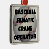 Honkbal Fanatic Crane Operator Metalen Ornament (Rechts)