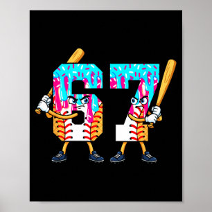 Honkbal Ijs 67 Zes Zeven Cool Speler 6 7 Dr Poster