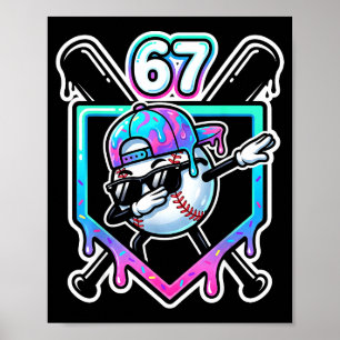 Honkbal Ijs Drip 67 Speler Dabbing Zes Zeven Poster
