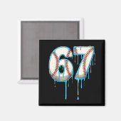 Honkbal Ijs Drip 67 Zes Zeven Meme Nummer 6 Magneet (Voorkant / Achterkant)