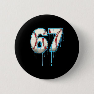 Honkbal Ijs Drip 67 Zes Zeven Meme Nummer 6 Ronde Button 5,7 Cm