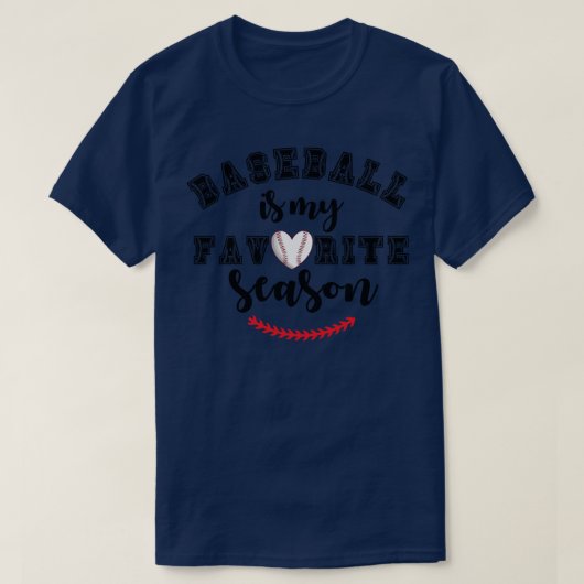 Honkbal is mijn favoriete seizoen 11 t-shirt (Design voorkant)