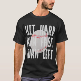  Honkbal Liefhebbers Gift Mannen Hit Hard Run Fast T-shirt
