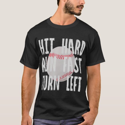  Honkbal Liefhebbers Gift Mannen Hit Hard Run Fast T-shirt (Voorkant)