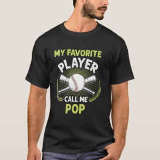 Honkbal Mijn favoriete speler Noem me Pop  XM T-shirt