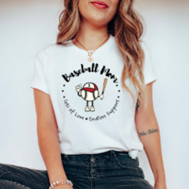 Honkbal Moeder: Veel Liefde, Eindeloze Ondersteuni T-shirt