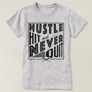 Honkbal Softbal Hustle Hit & Never Quit Shirt