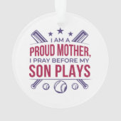 Honkbal Trotse moeder Ik bid voor mijn zoon speelt Ornament (achterkant)