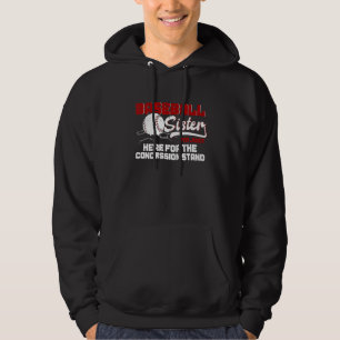 Honkbal Zus Ik Ben Gewoon Hier Concessie Stand Coa Hoodie