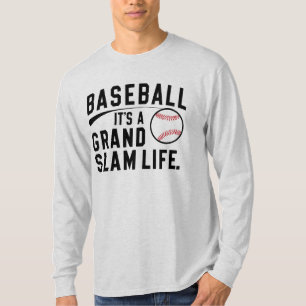 Honkbalsport het is een grand slam leven t-shirt
