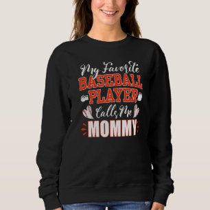 Honkey Mommy Mijn favoriete honkbalspeler noemt M Trui
