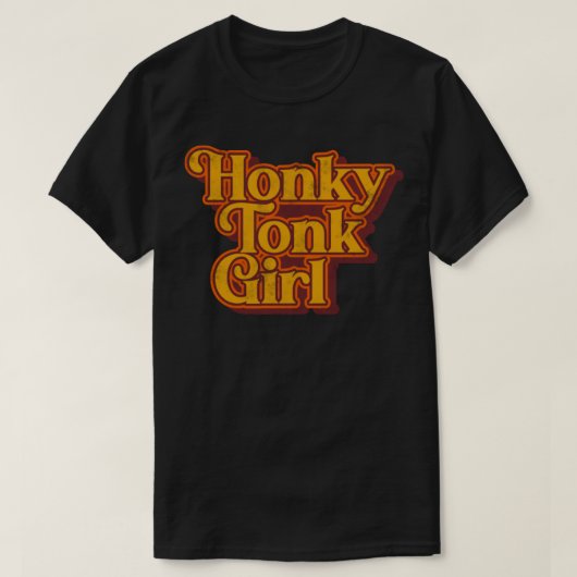 Honky Tonk Girl Retro Classic Design T-shirt (Design voorkant)