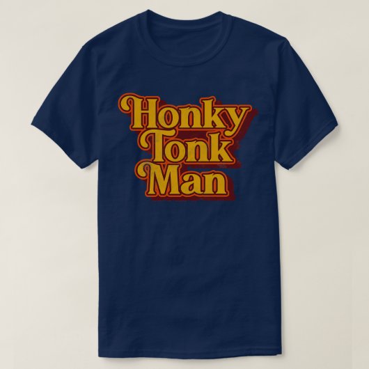 Honky Tonk Man Retro Classic Design T-shirt (Design voorkant)
