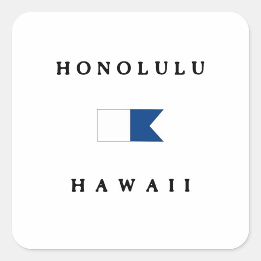 Honolulu Hawaii Alpha duikvlag Vierkante Sticker (Voorkant)
