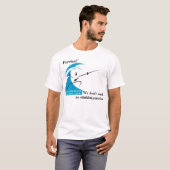 Honolulu: Parries? We hebben geen behoefte aan... T-shirt (Voorkant volledig)