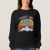 Honolulu  Trust Me I'm From Honolulu Trui (Voorkant)