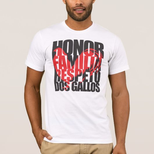 Honor | Familia | Respeto | t-shirt Dos Gallos Roo (Voorkant)