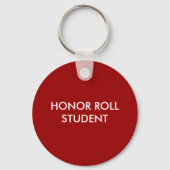 HONOR ROLL STUDENT Sleutelhanger (Voorkant)