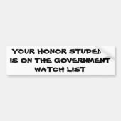 Honor Student Government Watch List Bumpersticker (Voorkant)