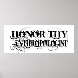 Honor Thy Antropoloog Poster