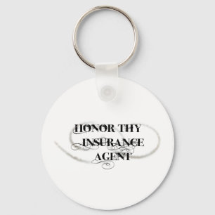 Honor Thy Insurance Agent Sleutelhanger