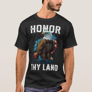 Honor Thy Land Amerikaanse Kale Adelaar Amerika Vl T-shirt