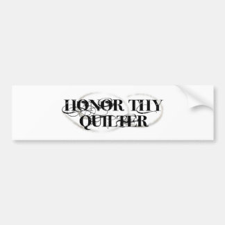 Honor Thy Quilter Bumpersticker