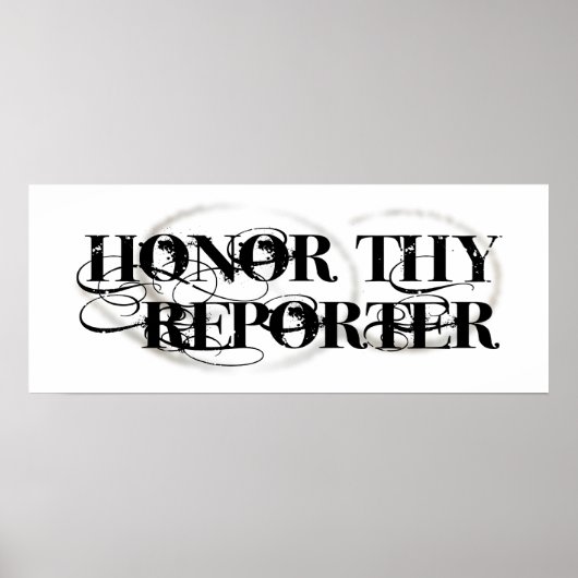 Honor Thy Reporter Poster (Voorkant)