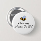 Honorary Auntie-To-Bee Ronde Button 5,7 Cm (Voorkant /achterkant)