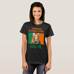 HONORARY BLARNEY STONE IRISH LASS KIST ME T-SHIRT