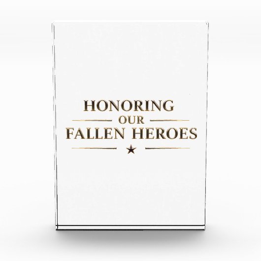 Honoring Our Fallen Heroes / Bloque de Acrílico Fotoblokken (Voorkant)