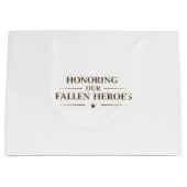 Honoring Our Fallen Heroes / Bolsa de Regalo Groot Cadeauzakje (Voorkant)