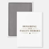 Honoring our fallen heroes / Imán de nevera Magneet (Voorkant / Achterkant)