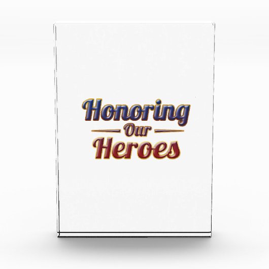 Honoring Our Heroes / Bloque de Acrílico Fotoblokken (Voorkant)