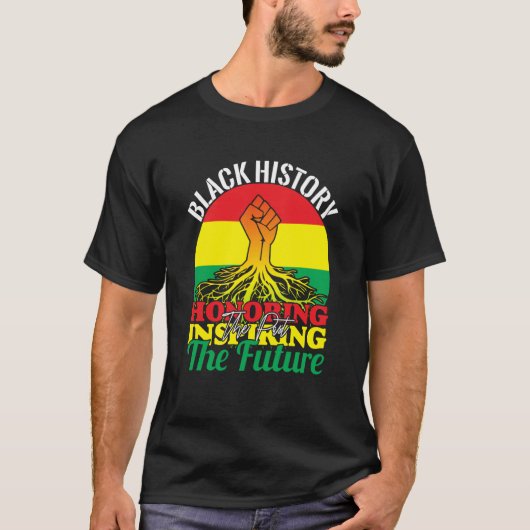 Honoring Past Inspiring Future African Black Histo T-shirt (Voorkant)