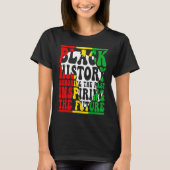 Honoring Past Inspiring Future I Am Black History T-shirt (Voorkant)
