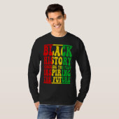 Honoring Past Inspiring Future I Am Black History  T-shirt (Voorkant volledig)