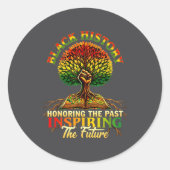 Honoring Past Insring Future Men Women Black Histo Ronde Sticker (Voorkant)