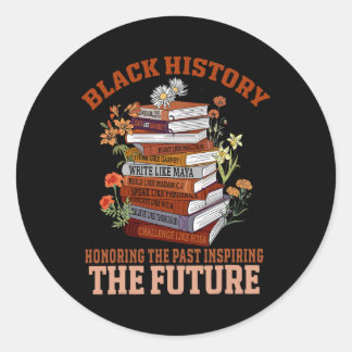 Honoring The Past Inspiring The Future Black Histo Ronde Sticker