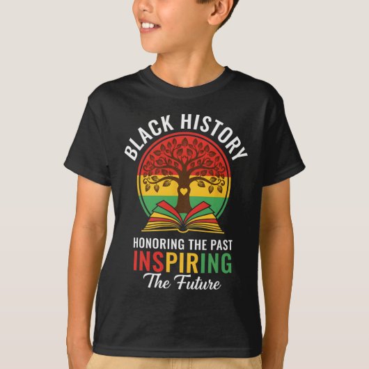 Honoring The Past Inspiring The Future Black Histo T-shirt (Voorkant)