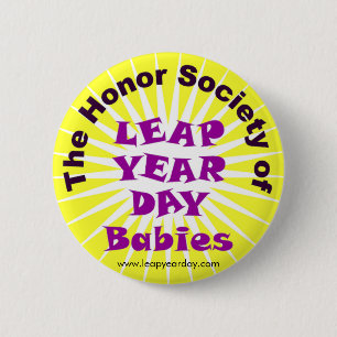 HONORSAMENLEVING VAN LEAP JAARDAG BABIES RONDE BUTTON 5,7 CM