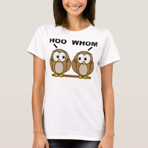 Hoo Whom Grammar is eigenaar van Funny T-Shirt