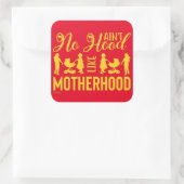 HOOD ALS MOTHERHOOD grappig moederdag Vierkante Sticker (Tas)