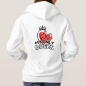 Hoodie met capuchon: My Only Queen (wit) (Achterkant)