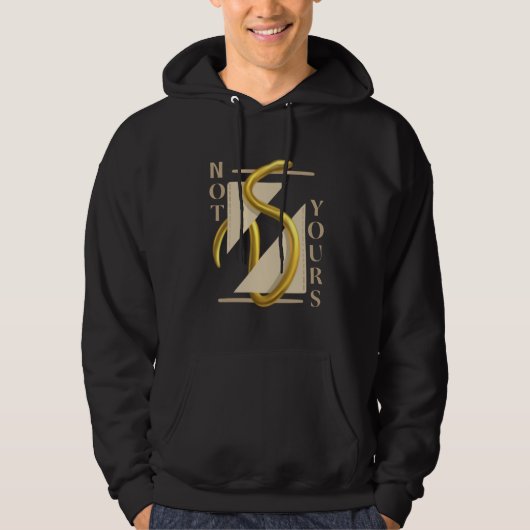 Hoodie met een gouden slang design "niet van u" (Voorkant)