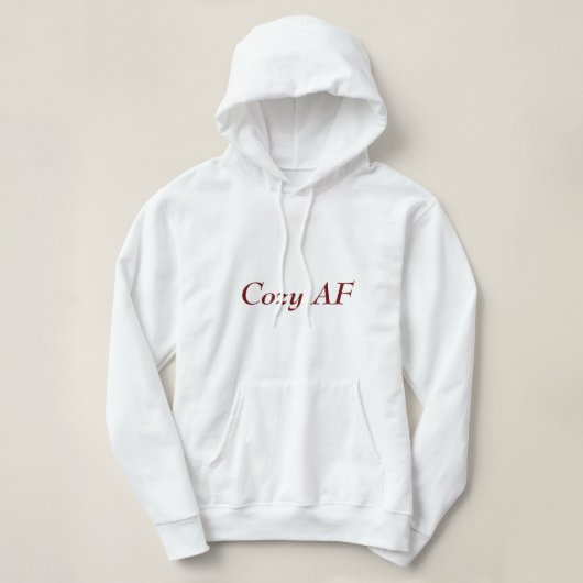 Hoodie, Pullover, Cozy AF Hoodie (Design voorkant)