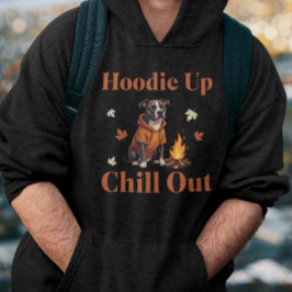 Hoodie Up, Chill Out Grappige Herfst Pit Bull